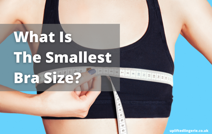 Smallest bra shop size